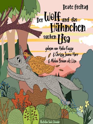 cover image of Der Wolf und das Hühnchen suchen Lisa